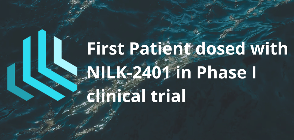 First Patient dosed with NILK-2401 in Phase I clinical trial