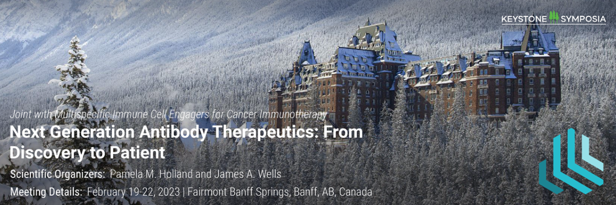 Keystone Symposia – Next Generation Antibody Therapeutics: From Discovery to Patient